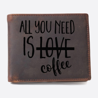 All You Need Is Coffee Engrave Wallet For Men RFID Purse