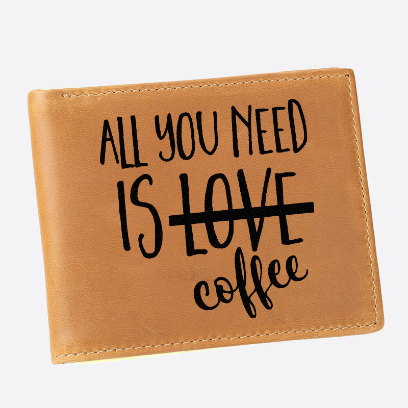 All You Need Is Coffee Engrave Wallet For Men RFID Purse
