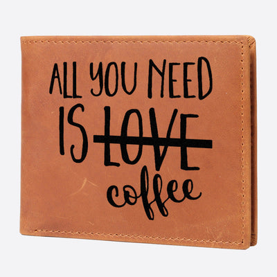 All You Need Is Coffee Engrave Wallet For Men RFID Purse
