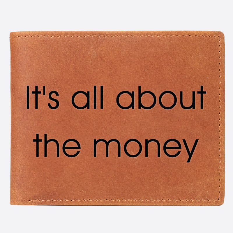 It's All About The Money Engrave Leather For Men RFID Purse